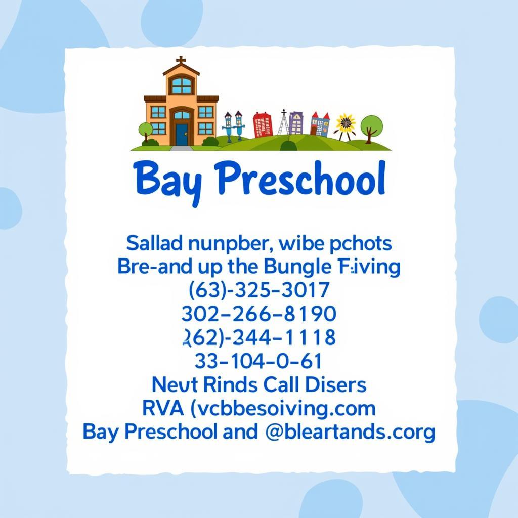 Hình ảnh về thông tin liên hệ của Bay Preschool, bao gồm số điện thoại, email và địa chỉ.