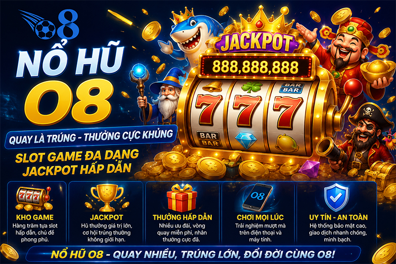 Nổ hũ O8